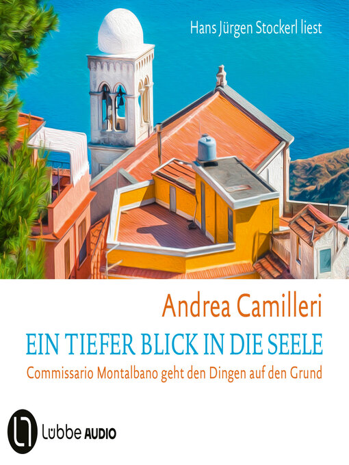 Title details for Ein tiefer Blick in die Seele--Commissario Montalbano, Band 26 (Gekürzt) by Andrea Camilleri - Available